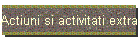 Actiuni si activitati extrascolare
