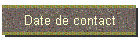 Date de contact