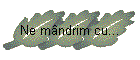 Ne mândrim cu...